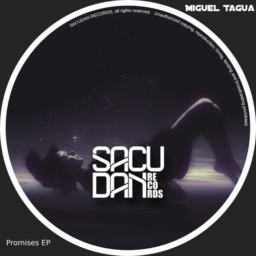 Miguel Tagua - Promises EP [SR144]